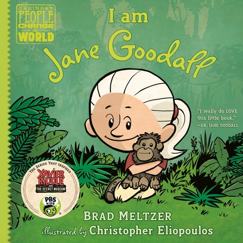 Cover of I am Jane Goodall by Brad Meltzer, illustrated by Christopher Eliopoulos
