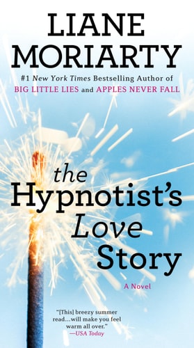 Cover of The Hypnotist's Love Story by Liane Moriarty, featuring a serene beach scene.