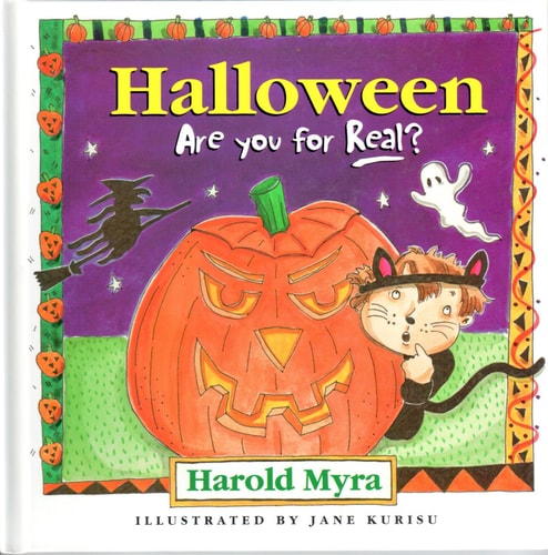 Book cover of 'Halloween Are you for Real?' by Harold Myra with a pumpkin and child illustration.
