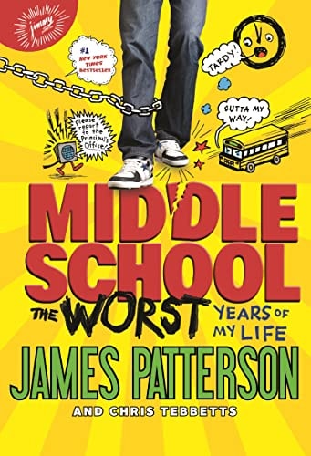 Cover of Middle School: The Worst Years of My Life by James Patterson, featuring a cartoonish depiction of Rafe Khatchadorian amidst school-related doodles
