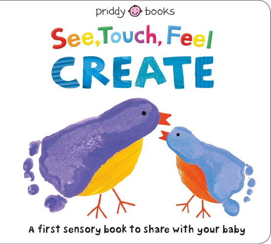 Cover of See, Touch, Feel: Create: A Creative Play Book by Roger Priddy
