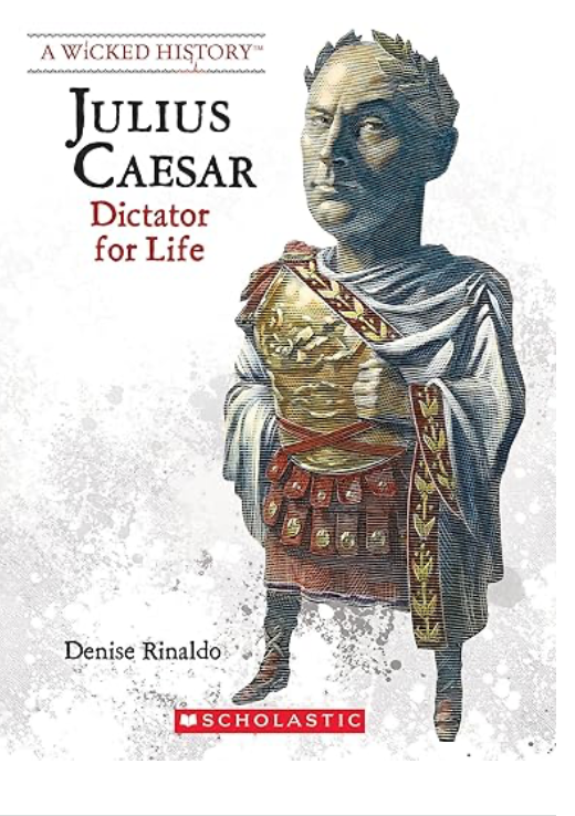 Denise Rinaldo – Julius Caesar, Dictator for Life (Paperback)