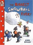 Book titled 'The Biggest Snowball Ever!' by John Rogan with a snowman and children illustration on the cover.