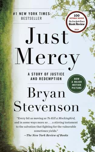 Cover of Just Mercy: A Story of Justice and Redemption by Bryan Stevenson, featuring a minimalist design with the title in bold typography against a light background with subtle tree branches.
