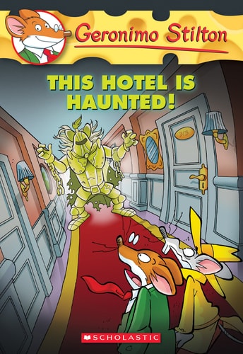 Book cover of 'This Hotel is Haunted!' by Geronimo Stilton with cartoon characters in a hallway.