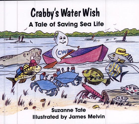 Cover of Crabby’s Water Wish A Tale of Saving Sea Life by Suzanne Tate children’s ocean conservation book