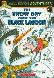 Book cover of 'The Snow Day from the Black Lagoon' featuring a cartoon character with a fish-like body on a snowy background.