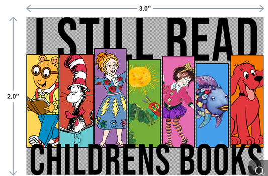 I Still Read Children's Books UV-DTF Sticker