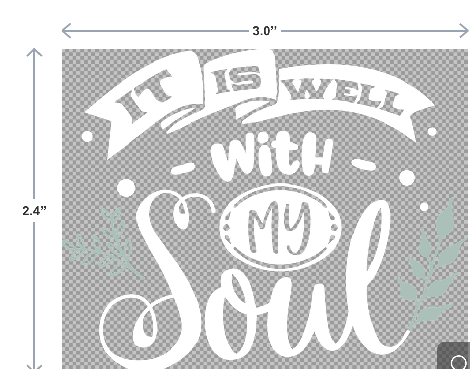 It Is Well With My Soul UV-DTF Sticker