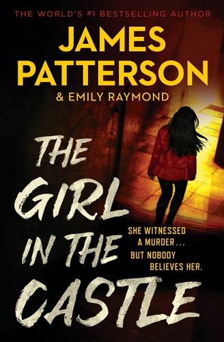 Patterson, James - The Girl in the Castle (Paperback)