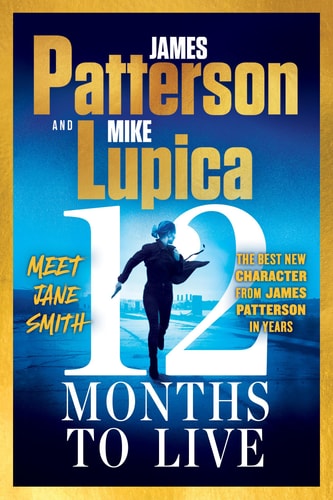 Patterson, James - 12 Months to Live (Paperback)
