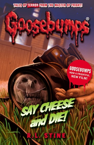 Stine, R. L. - Say Cheese and Die (Paperback)