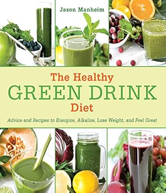 Manheim, Jason - The Healthy Green Drink Diet (Hardback)