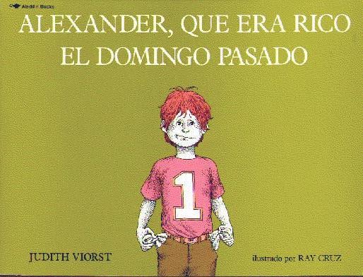 Children's Books: Viorst, Judith - Alexander, Que Era Rico El Domingo Pasado