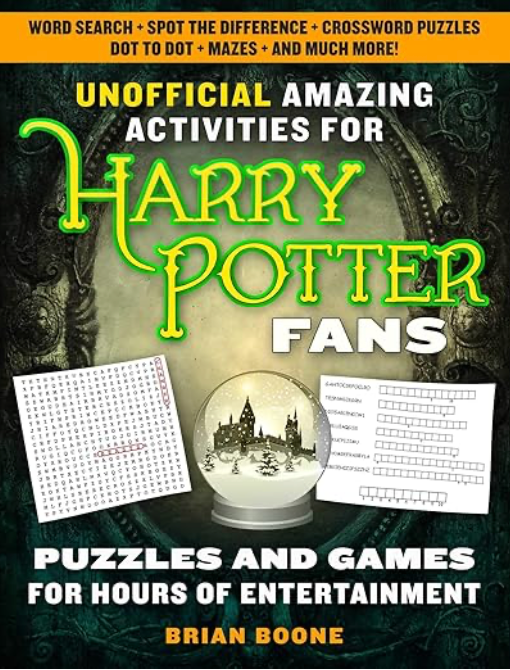 Book cover of 'Unofficial Amazing Activities for Harry Potter Fans' with puzzles and games on a dark background.