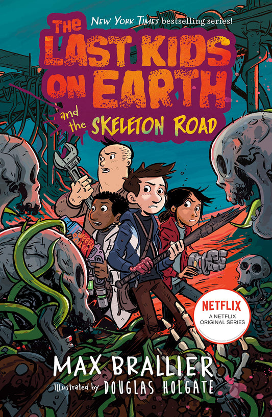 Cover of Max Brallier’s The Last Kids on Earth and the Skeleton Road