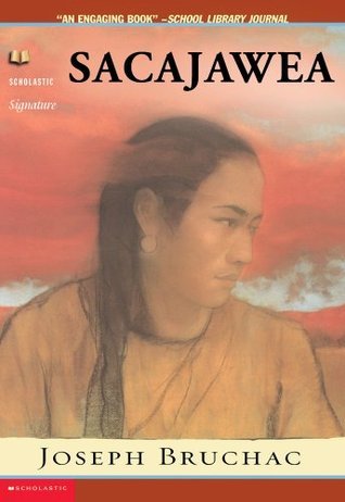 Cover of Sacajawea: The Story of Bird Woman and the Lewis and Clark Expedition by Joseph Bruchac showing Sacajawea carrying her baby amid an expedition backdrop