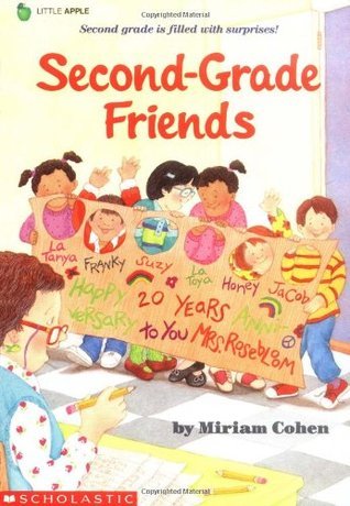 Cover of Second Grade Friends by Miriam Cohen, illustrated by Diane Palmisciano
