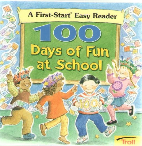 Cover of 100 Days of Fun at School by Janet Craig, illustrated by Rebecca McKillip Thornburgh, featuring colorful classroom activities celebrating the 100th day of school