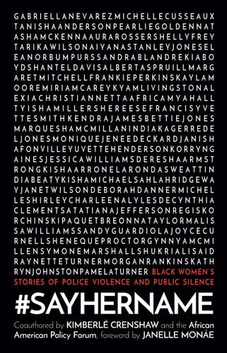 Cover of #SayHerName: Black Women’s Stories of Police Violence and Public Silence by Kimberlé Crenshaw