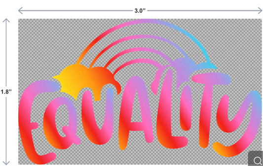 UV-DTF sticker featuring the word Equality in rainbow colors on a white background