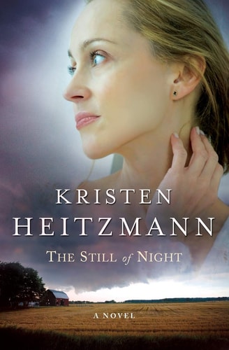 Cover of Kristen Heitzmann’s The Still of Night novel