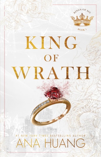 Book cover of 'King of Wrath' by Ana Huang featuring a gold ring with a red gemstone.