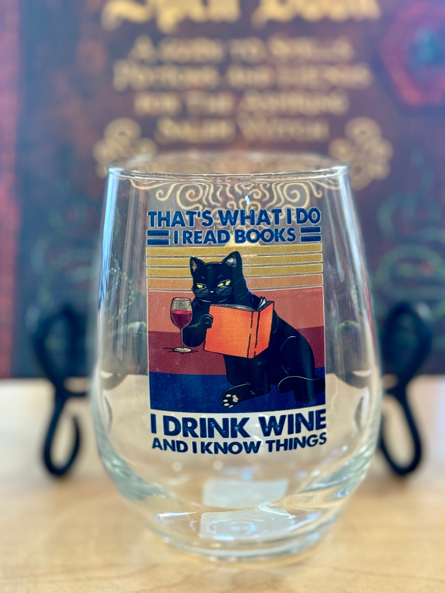 Wine Glass: That's What I Do. I Drink Wine and I Know Things