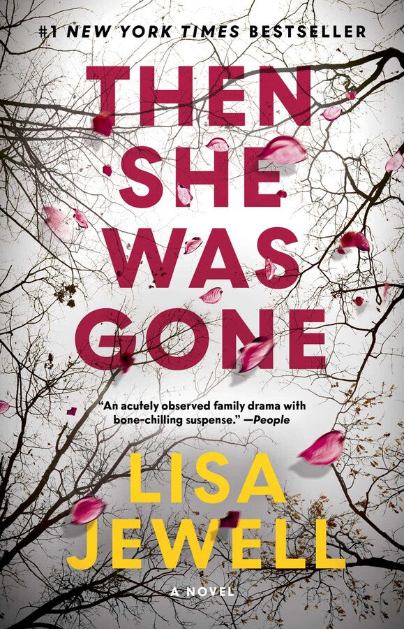 Cover of Then She Was Gone by Lisa Jewell, featuring a haunting design with falling petals and bare branches.