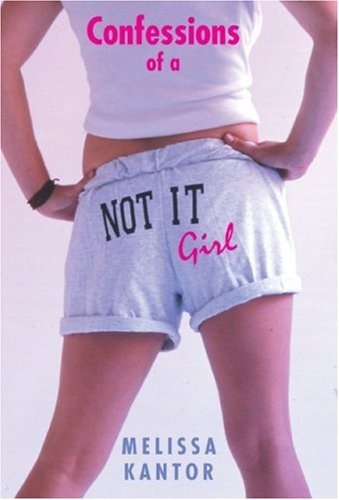 Cover of Melissa Kantor’s Confessions of a Not It Girl novel