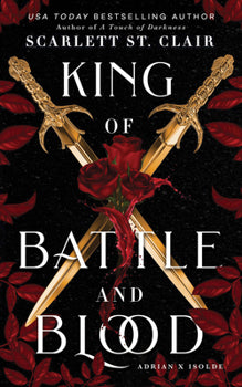 Fantasy | Romance: St. Clair, Scarlett - King of Battle and Blood