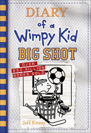 Front cover of Diary of a Wimpy Kid: Big Shot by Jeff Kinney