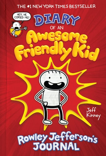 Front cover of Diary of an Awesome Friendly Kid: Rowley Jefferson's Journal by Jeff Kinney