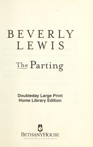 Cover of Beverly Lewis’s The Parting (Courtship of Nellie Fisher Book 1)