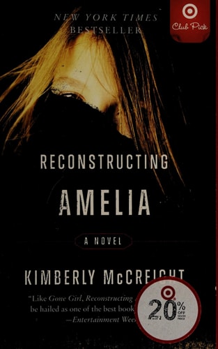 Cover of Kimberly McCreight’s Reconstructing Amelia novel
