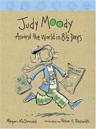 Cover of Judy Moody: Around the World in 8 1/2 Days by Megan McDonald, illustrated by Peter H. Reynolds, featuring Judy Moody in a travel outfit with a suitcase and a globe.