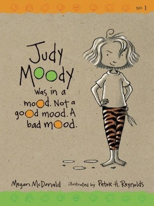 Cover of Judy Moody Was in a Mood. Not a Good Mood. A Bad Mood. by Megan McDonald, illustrated by Peter H. Reynolds, featuring Judy Moody with crossed arms and a grumpy expression.