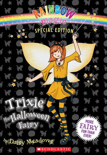 Book cover of 'Trixie the Halloween Fairy' from Rainbow Magic series on a black background with stars and a rainbow.