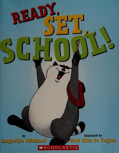 Ready, Set, School! by Jacquelyn Mitchard – Book Cover