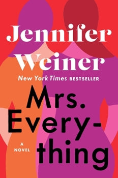 Mrs. Everything by Jennifer Weiner, an excellent-condition contemporary women’s fiction novel about sisters, love, and changing roles.
