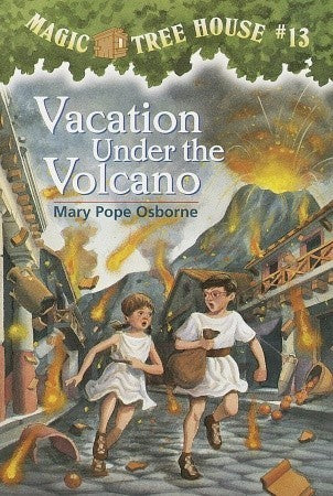 Cover of Vacation Under the Volcano by Mary Pope Osborne, featuring Jack and Annie amidst erupting Mount Vesuvius in ancient Pompeii