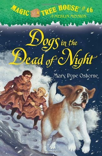 Cover of Dogs in the Dead of Night by Mary Pope Osborne, featuring Jack, Annie, and a St. Bernard dog in a snowy mountain setting