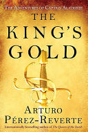Cover of Arturo Pérez‑Reverte’s The King’s Gold novel