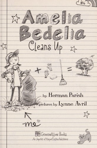 Cover of Amelia Bedelia Cleans Up by Herman Parish, featuring Amelia Bedelia holding a broom and a trash bag, with playful illustrations of a cleaned-up lot and a clubhouse.