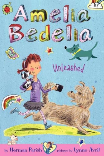 Cover of Amelia Bedelia Unleashed by Herman Parish, featuring Amelia Bedelia joyfully walking a dog, surrounded by playful illustrations.