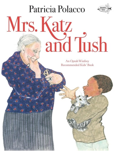Book cover of 'Mrs. Katz and Tush' by Patricia Polacco with illustration of an elderly woman and a young boy.