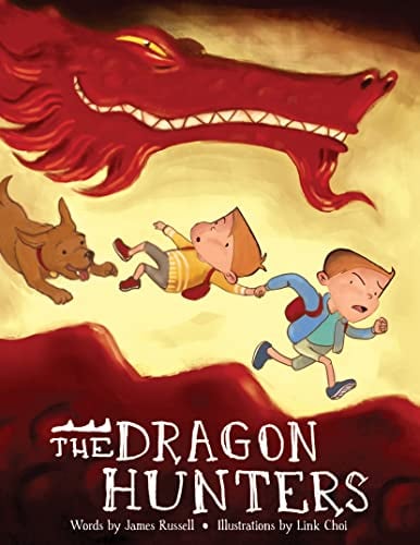 Cover of The Dragon Hunters by James Russell featuring two brothers and their dog as a dragon swoops overhead