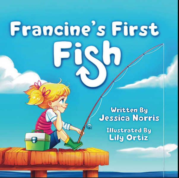 Children's Books: Norris, Jessica - Francine’s First Fish