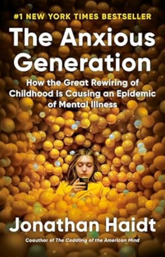 Parenting | Self Help | Psychology | Education: Haidt, Jonathan - The Anxious Generation