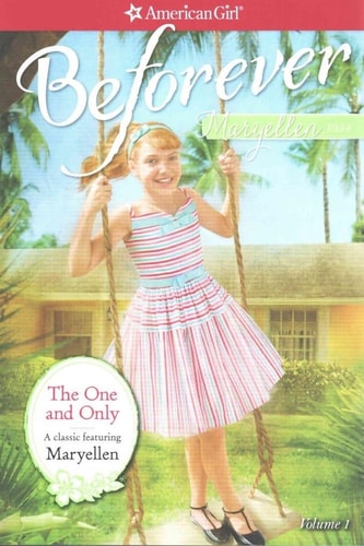 Cover of The One and Only: A Maryellen Classic Volume 1 by Valerie Tripp, featuring Maryellen Larkin in 1950s attire standing in front of a red door with a paintbrush in hand.